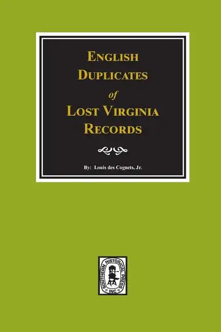 English Duplicates of Lost Virginia Records. - Paperback