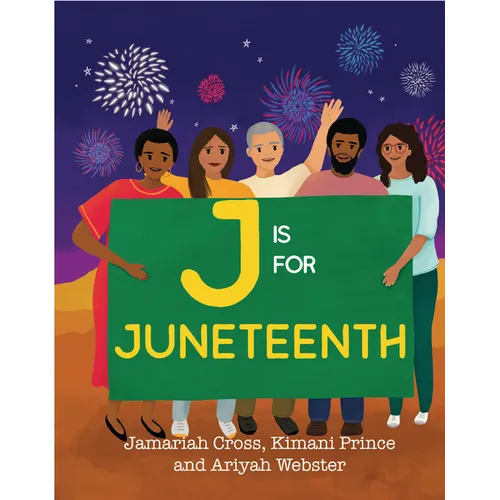 J Is for Juneteenth - Hardcover