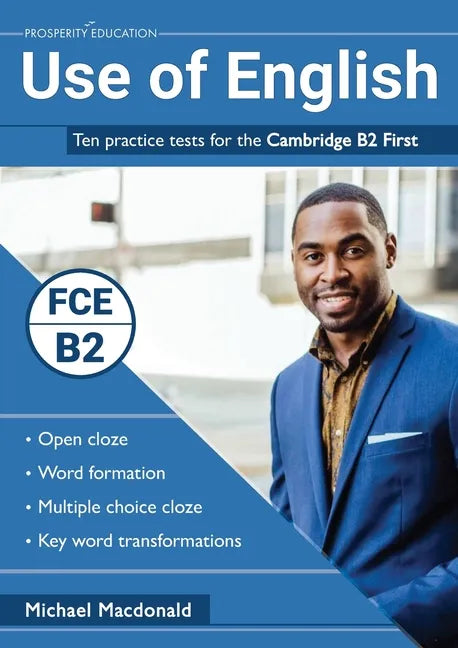 Use of English: Ten practice tests for the Cambridge B2 First - Paperback