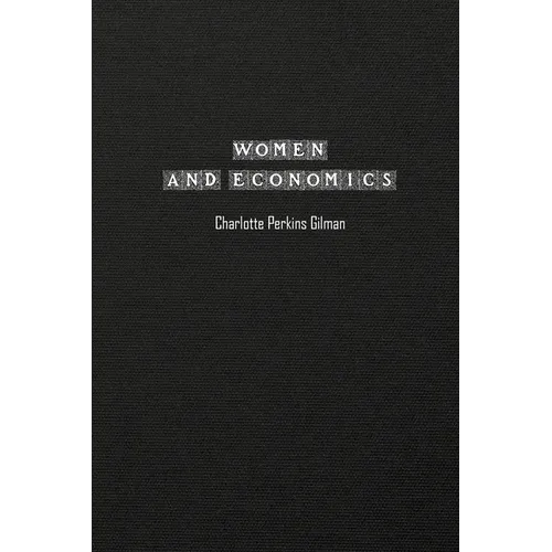 Women and Economics - Paperback