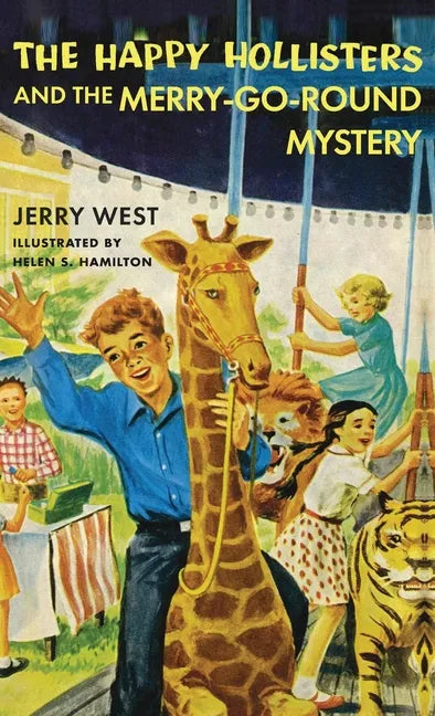 The Happy Hollisters and the Merry-Go-Round Mystery: HARDCOVER Special Edition - Hardcover
