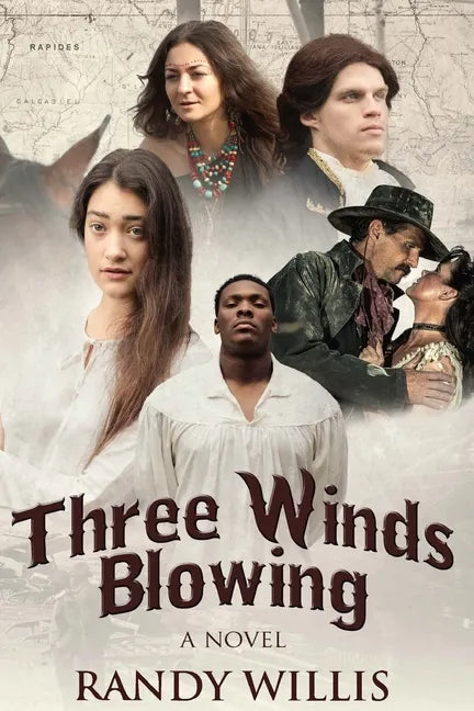 Three Winds Blowing: 2021 Revised and Expanded Edition - Paperback