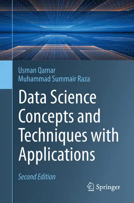 Data Science Concepts and Techniques with Applications - Paperback