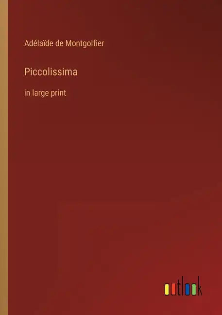 Piccolissima: in large print - Paperback