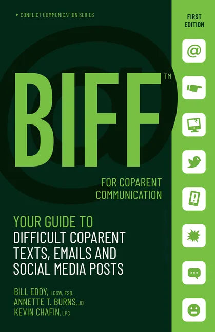 BIFF for CoParent Communication: Your Guide to Difficult Texts, Emails, and Social Media Posts - Paperback