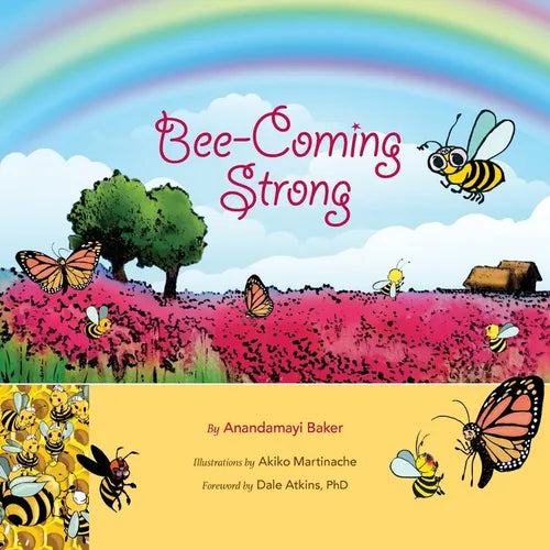 Bee-Coming Strong - Paperback