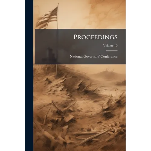 Proceedings; Volume 10 - Paperback