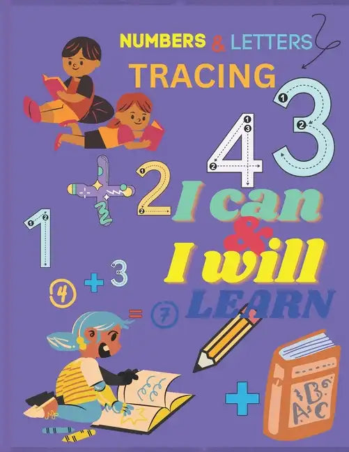 Preschool Numbers & Letters Tracing Book 2 to 6: Preschool Tracing Book - Paperback
