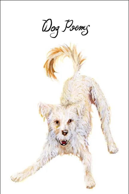 Dog Poems: An Anthology - Paperback