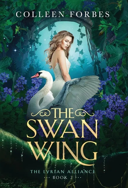 The Swan Wing - Hardcover
