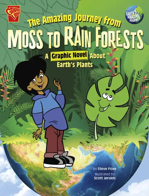 The Amazing Journey from Moss to Rain Forests: A Graphic Novel about Earth's Plants - Paperback