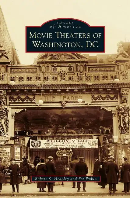 Movie Theaters of Washington, DC - Hardcover