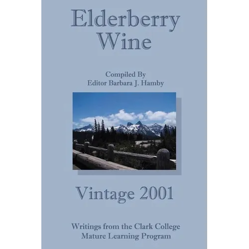 Elderberry Wine: Vintage 2001 - Paperback