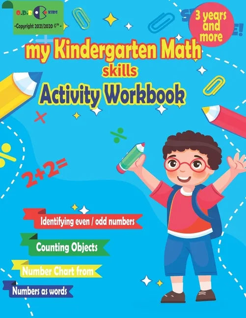 my Kindergarten Math skills Activity Workbook: School Skills Activity Book, Homeschool Kindergarteners Addition and Subtraction Activities +Worksheets - Paperback
