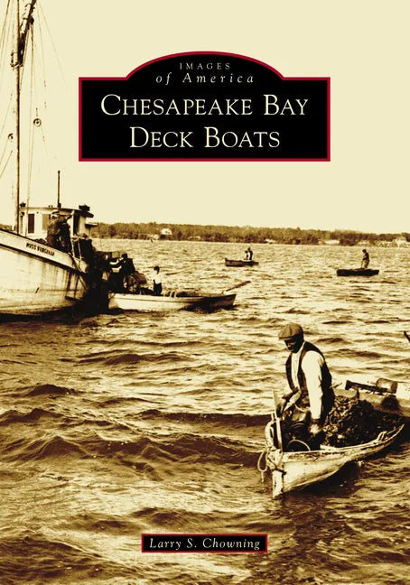Chesapeake Bay Deck Boats - Paperback