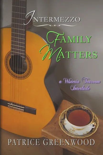 Intermezzo: Family Matters: A Wisteria Tearoom Interlude - Paperback