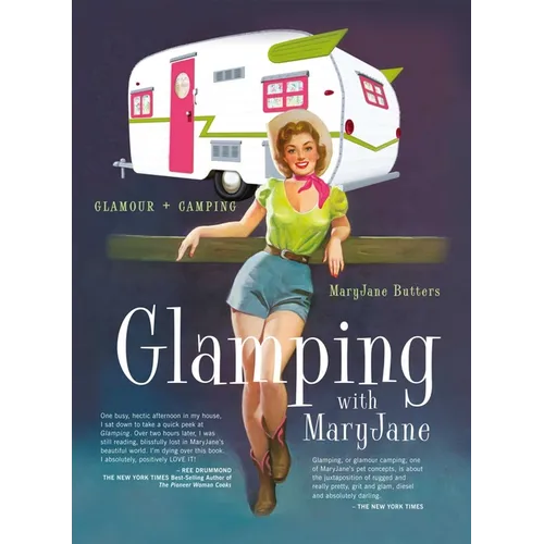 Glamping with Maryjane: Glamour + Camping - Paperback