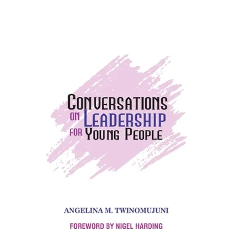 Conversations on Leadership for Young People: Foreword by Nigel Harding - Paperback