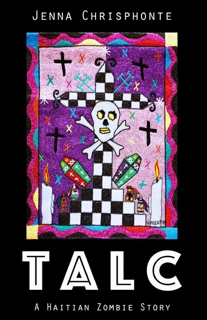Talc: A Haitian Zombie Story - Paperback