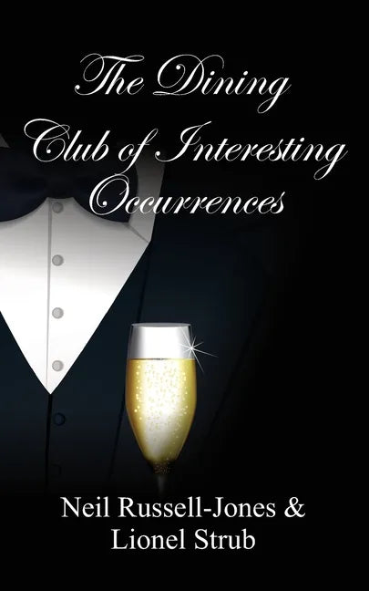 The Dining Club of Interesting Occurrences - Paperback
