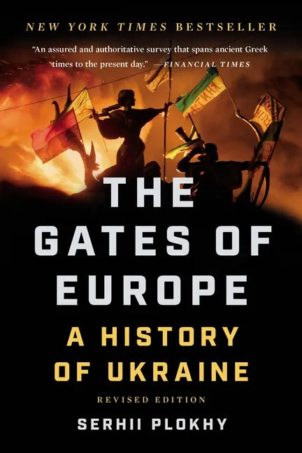 The Gates of Europe: A History of Ukraine - Paperback