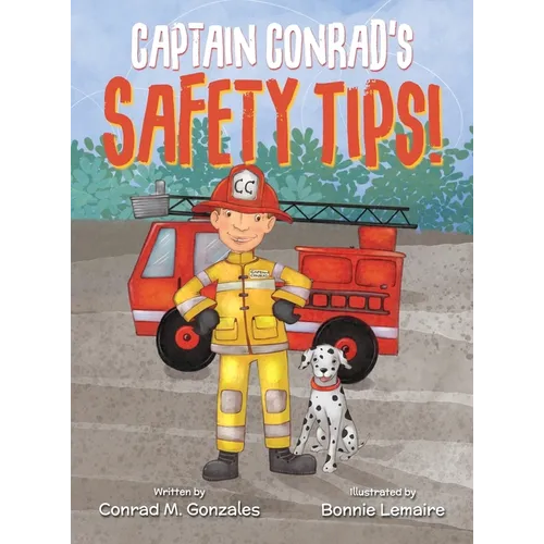 Captain Conrad's Safety Tips! - Hardcover