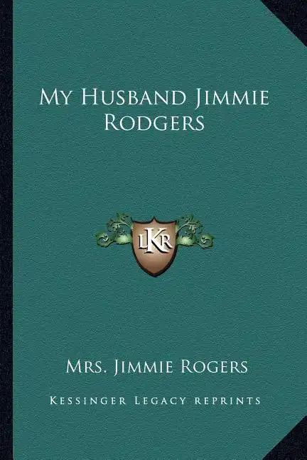 My Husband Jimmie Rodgers - Paperback