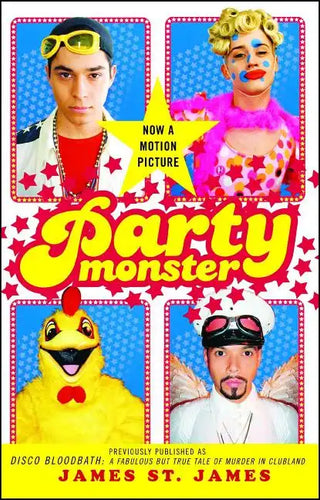 Party Monster: A Fabulous But True Tale of Murder in Clubland - Paperback