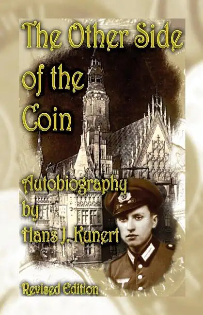The Other Side of the Coin. Autobiography, Revised Edition - Paperback