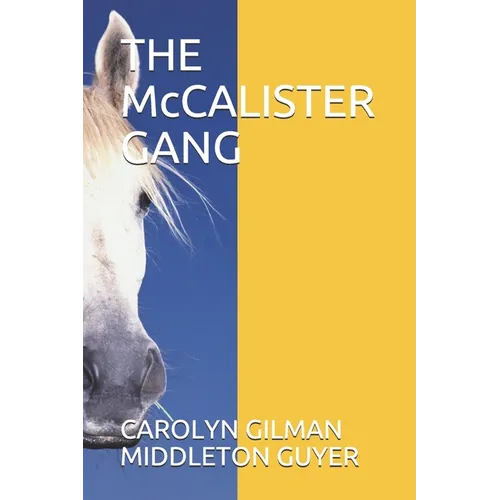 THE McCALISTER GANG - Paperback