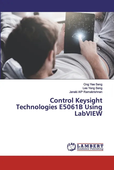 Control Keysight Technologies E5061B Using LabVIEW - Paperback