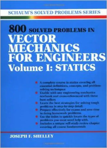800 Solved Problems Invector Mechanics for Engineers, Vol. I: Statics - Paperback