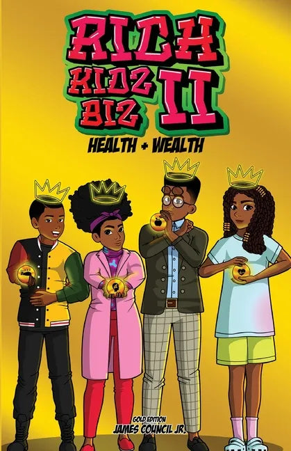 Rich Kids Biz II: Gold Edition Health & Wealth - Paperback