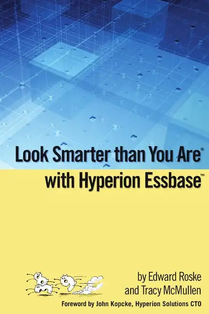 Look Smarter than You Are with Hyperion Essbase - Paperback