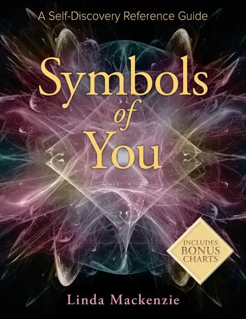 Symbols of You: A Self-Discovery Reference Guide - Paperback
