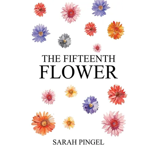 The Fifteenth Flower - Paperback