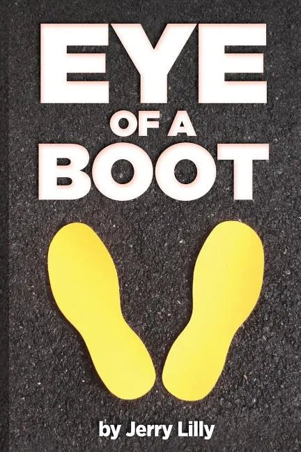 Eye of a Boot - Paperback