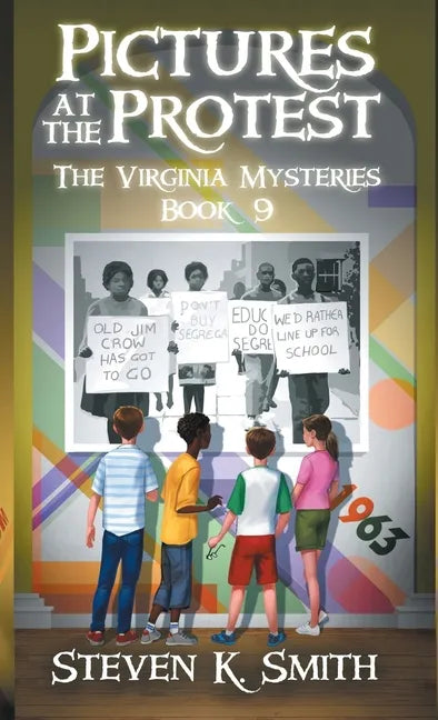 Pictures at the Protest: The Virginia Mysteries Book 9 - Hardcover