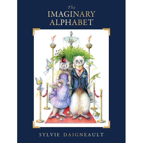 The Imaginary Alphabet - Hardcover