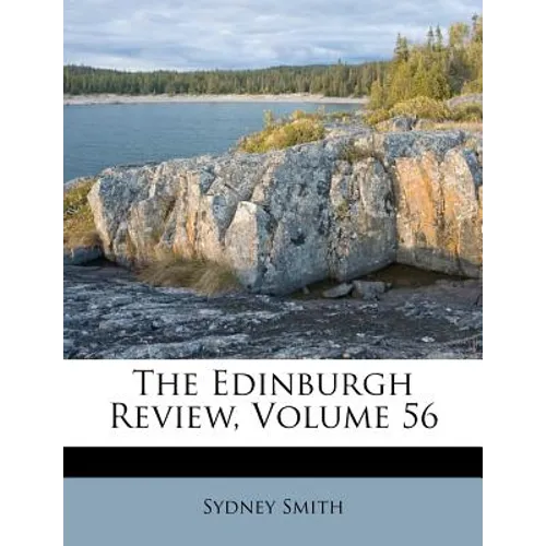 The Edinburgh Review, Volume 56 - Paperback