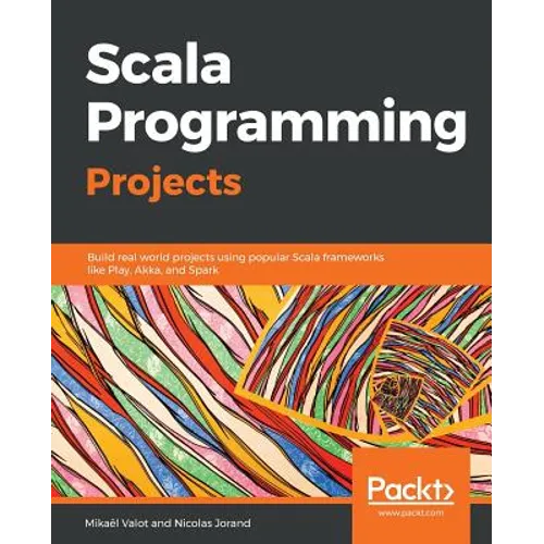 Scala Programming Projects