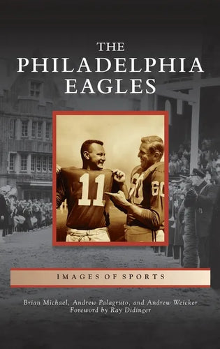 Philadelphia Eagles - Hardcover