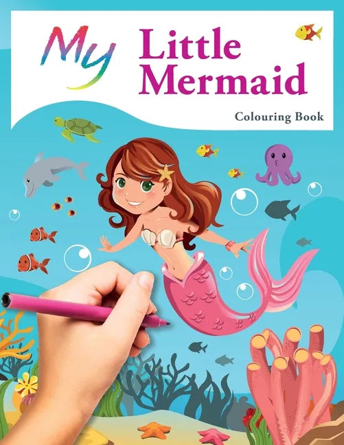My Little Mermaid Colouring Book: Cute Creative Children's Colouring - Paperback