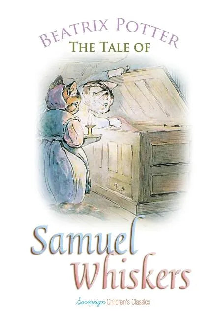 The Tale of Samuel Whiskers - Paperback