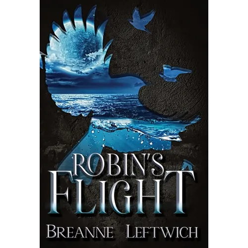 Robin's Flight - Hardcover