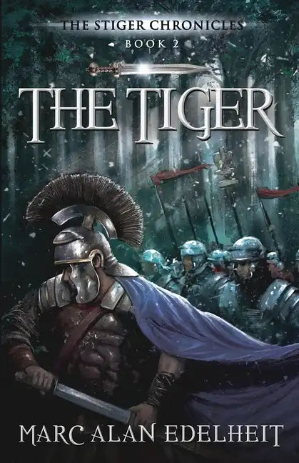 The Tiger: Chronicles of An Imperial Legionary Officer Book 2 - Paperback