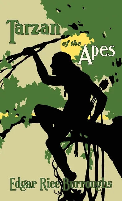 Tarzan of the Apes: The Original 1914 Edition - Hardcover