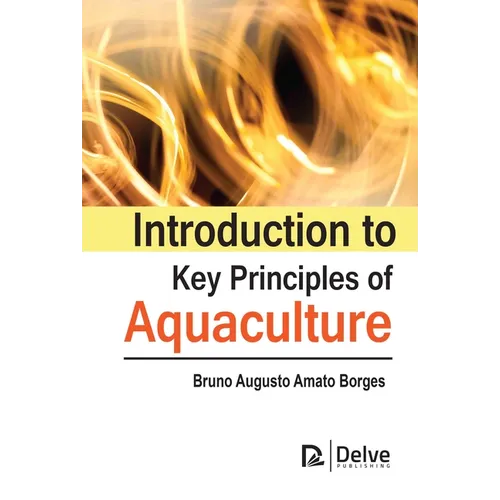 Introduction to Key Principles of Aquaculture - Hardcover