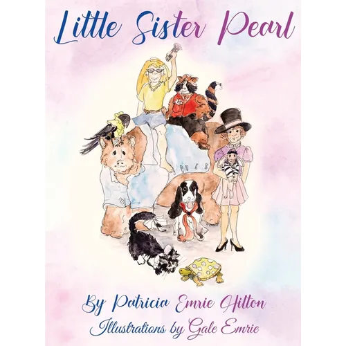 Little Sister Pearl - Hardcover