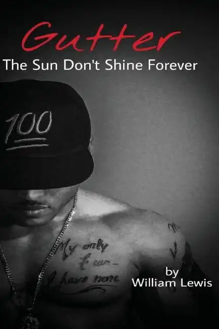 Gutter, The Sun Don't Shine Forever - Paperback